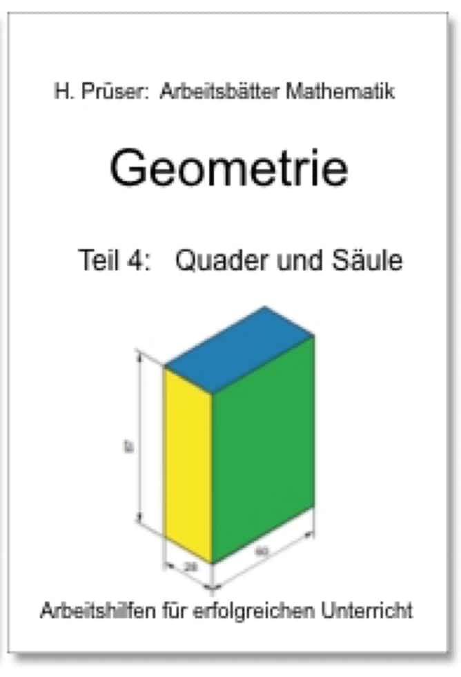 Geometrie Arbeitsblätter: Quader und Säule